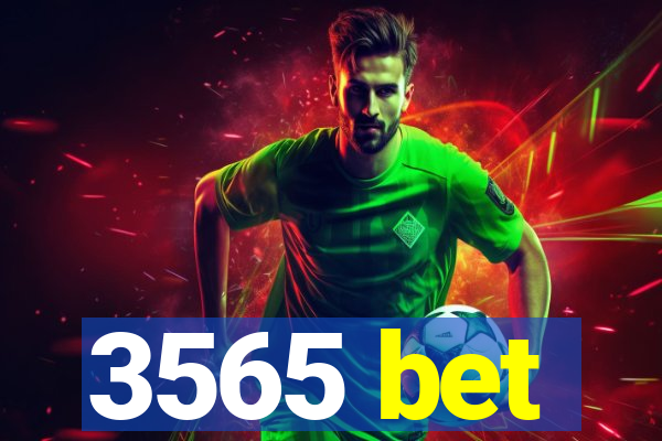 3565 bet